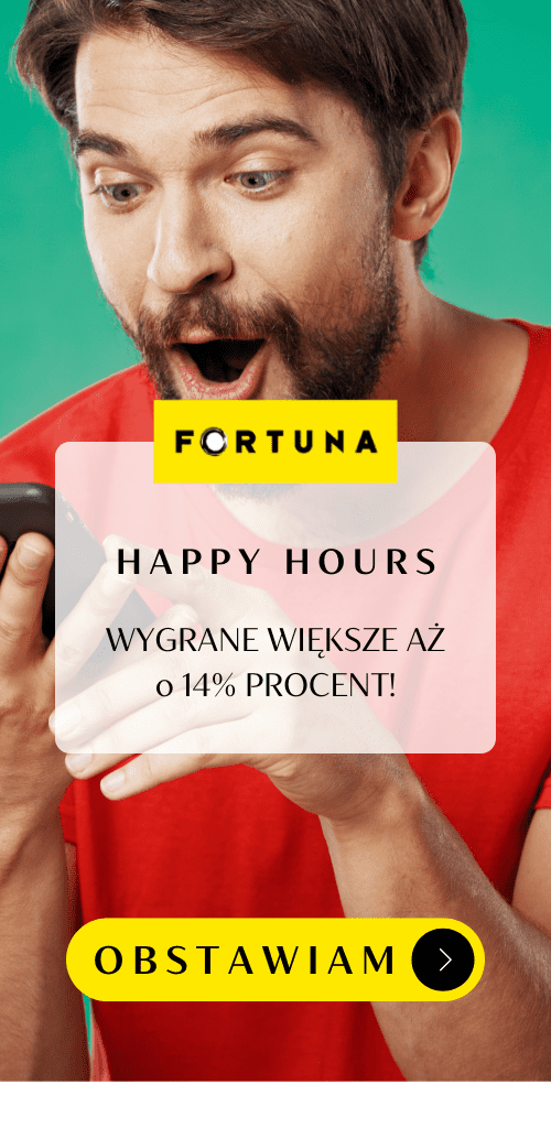 Fortuna Happy Hours - obstawianie bez podatku